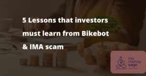 5 Lessons that investors must learn from Bikebot & IMA scam | My Money Sage