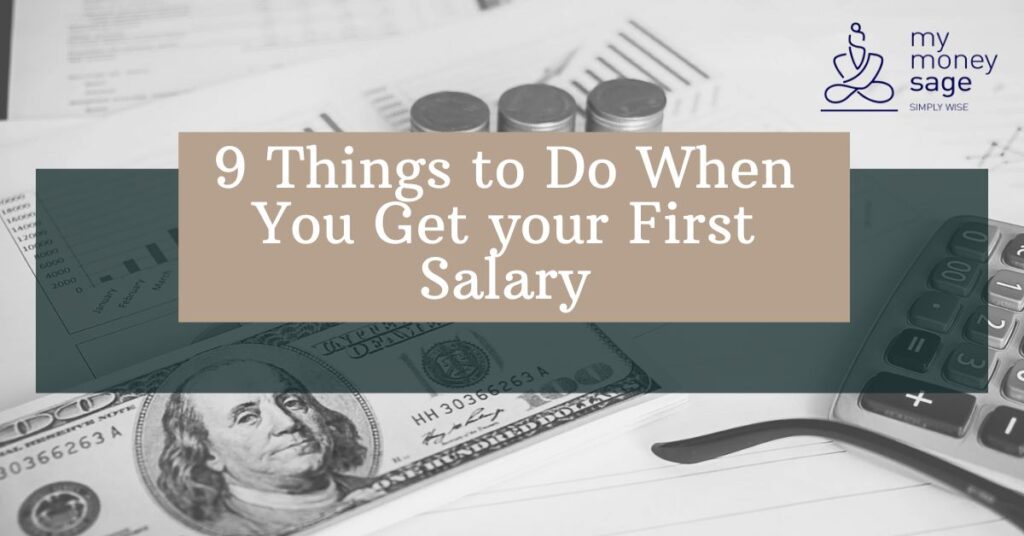 9 Things to Do When You Get your First Salary | My Money Sage