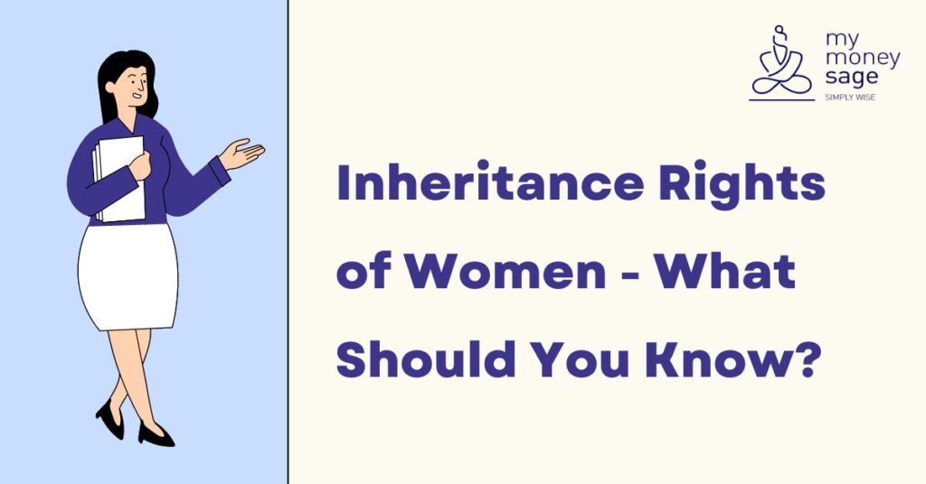 Inheritance Rights of Women - What Should You Know?