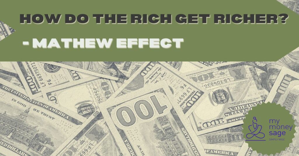 How do the rich get richer? - Thats Mathew Effect