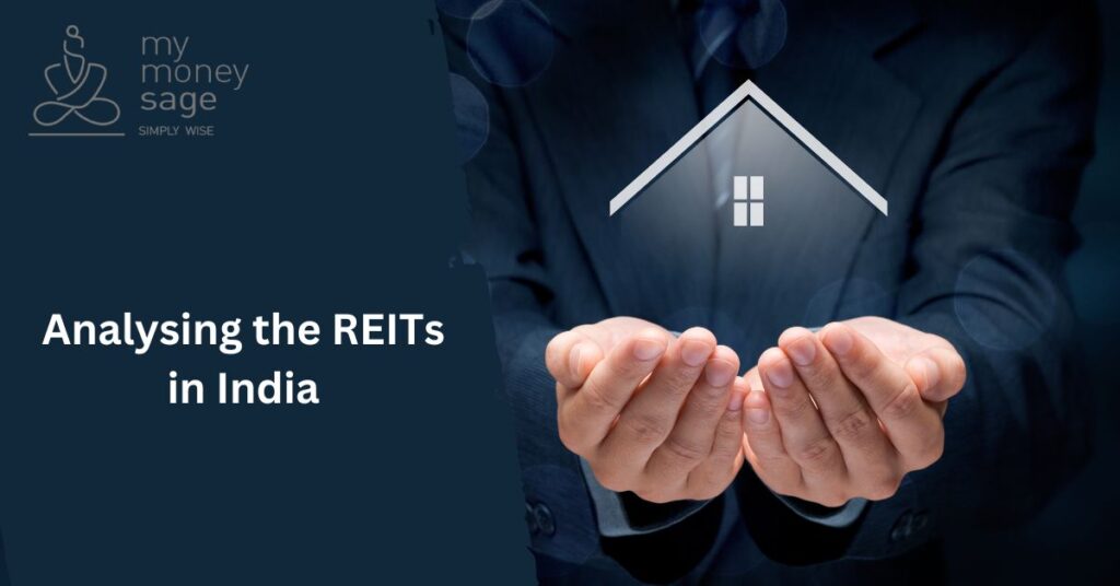 Analysing the Real Estate Investment Trusts (REITs) in India