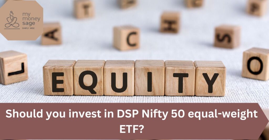 Should you invest in DSP Nifty 50 equal-weight ETF?