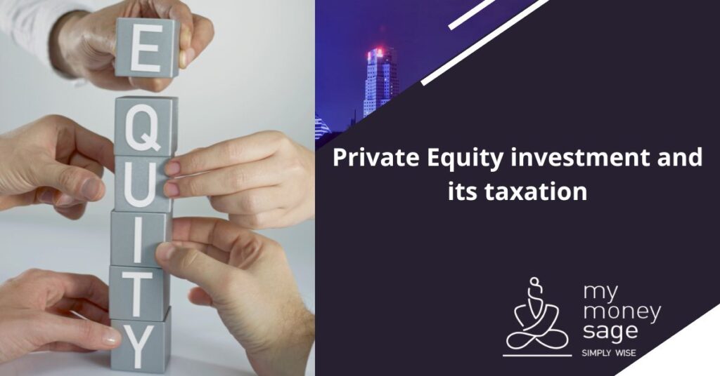 Private Equity investment and its taxation