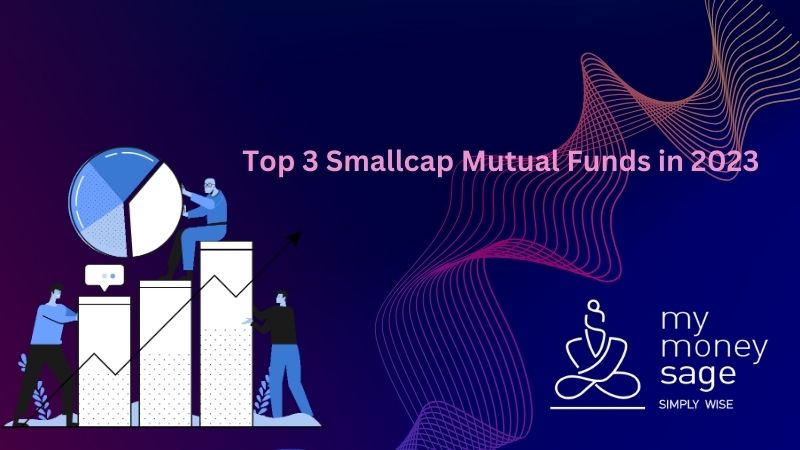 Top 3 Small Cap Mutual Funds