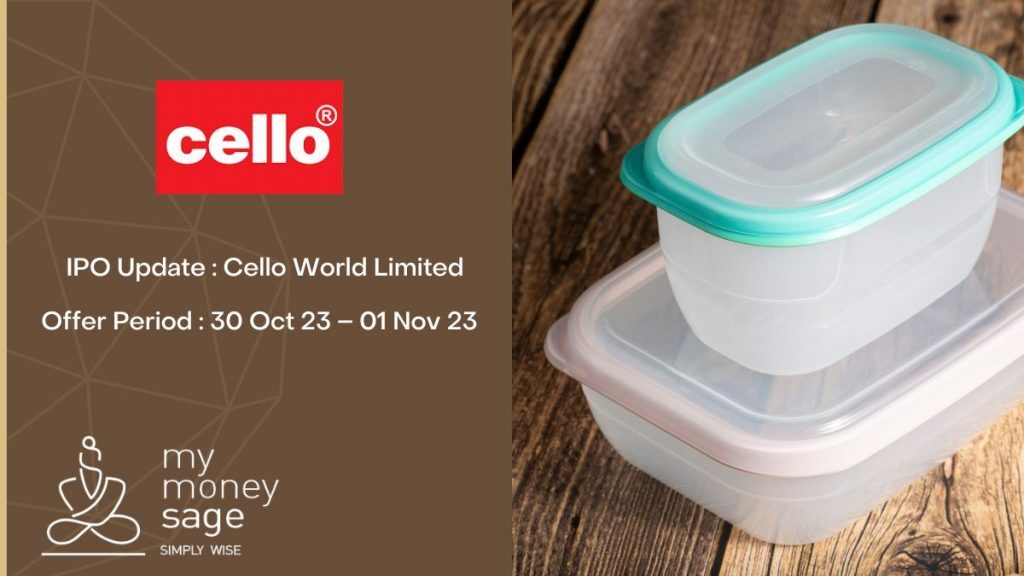 Cello World IPO update