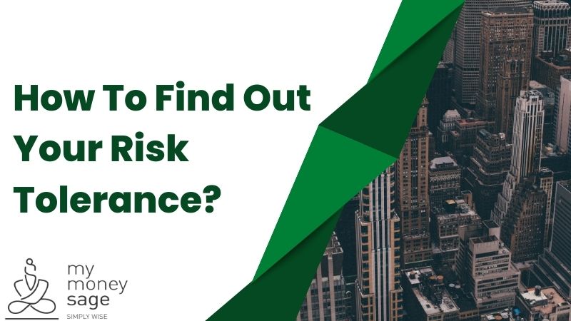 How To Find Out Your Risk Tolerance?