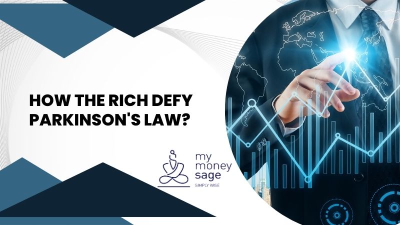 How the rich defy Parkinson's law?