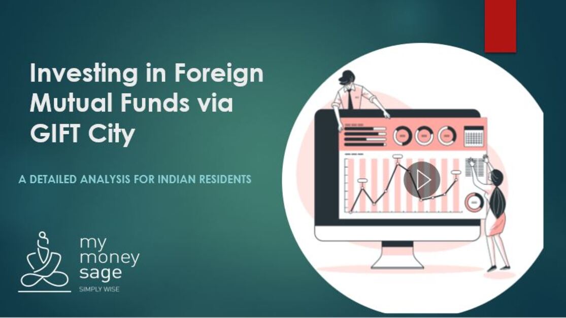 Investing in Foreign Mutual Funds via GIFT City